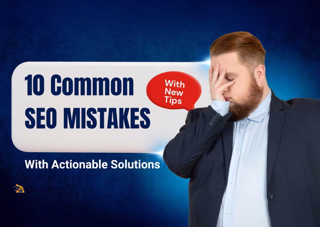 10 Common SEO Mistakes (And How to Fix Them)