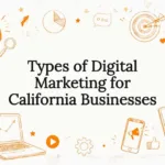 Title card for a guide on types of digital marketing for California businesses, surrounded by hand-drawn icons of a megaphone, charts, target, lightbulb, laptop, and checklist