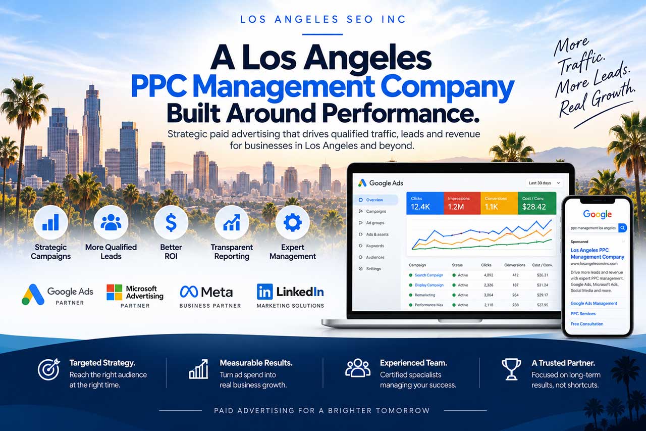 Los Angeles PPC management services featuring paid advertising strategy, campaign reporting and Google Ads performance