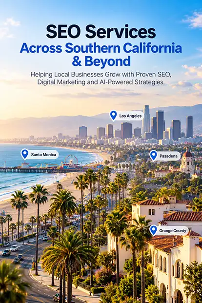 Southern California SEO service areas including Los Angeles, Santa Monica, Pasadena and Orange County