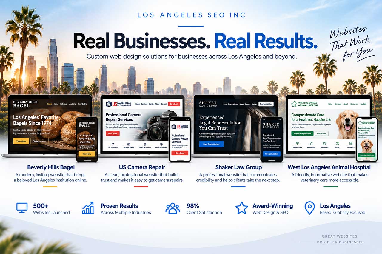 Los Angeles web design case studies featuring custom websites for Beverly Hills Bagel, US Camera Repair, Shaker Law Group and West Los Angeles Animal Hospital